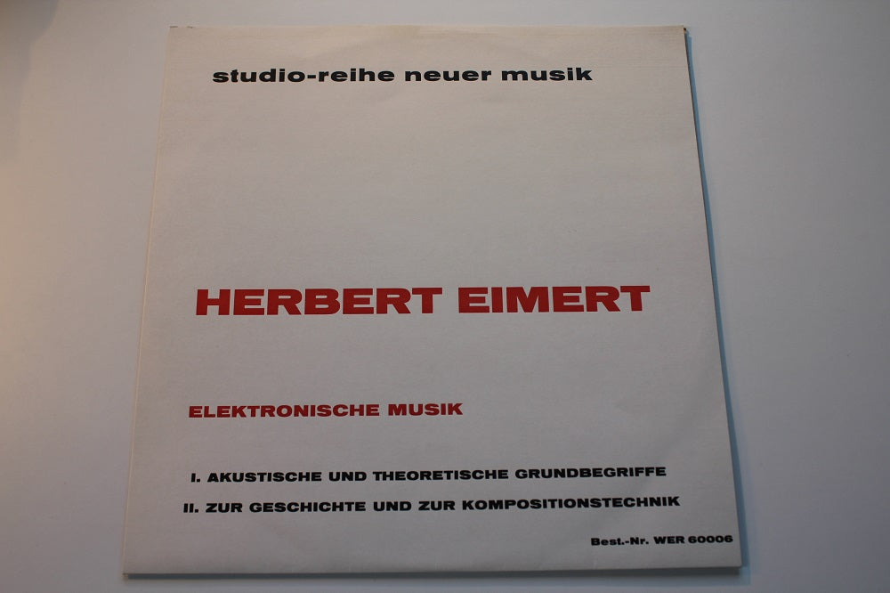 Herbert Eimert - Elektronische Musik