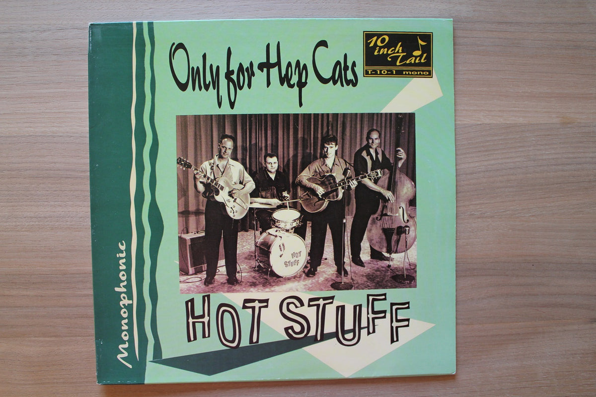 Hot Stuff - Only For Hep Cats