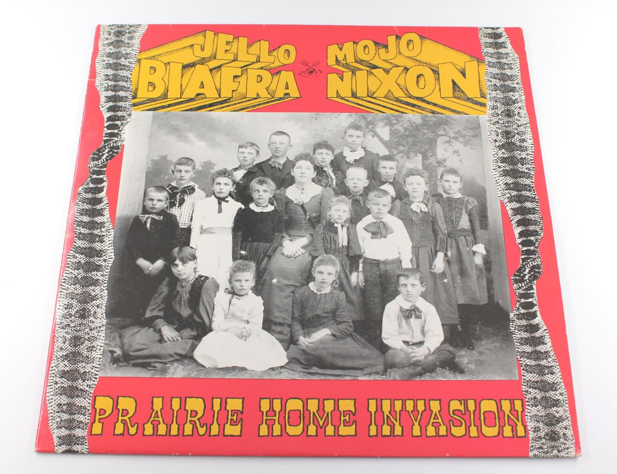 Jello Biafra With Mojo Nixon &amp; The Toadliquors - Prairie Home Invasion