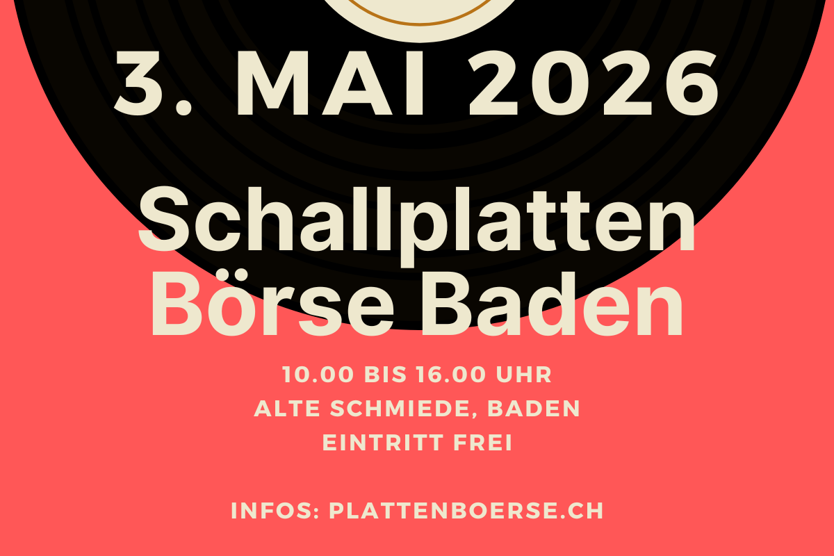 Sonntag, 3. Mai 2026 - Schallplattenbörse Baden