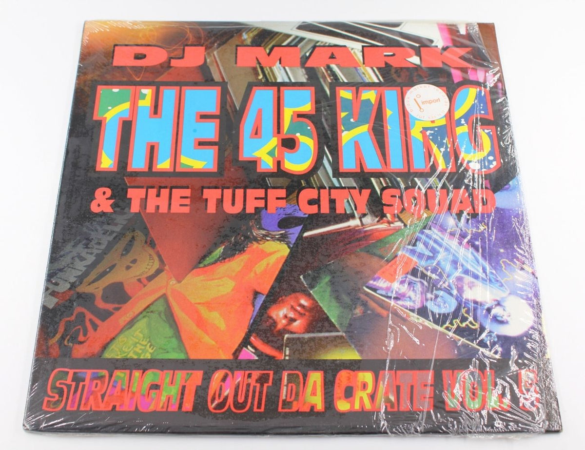 DJ Mark: The 45 King &amp; The Tuff City Squad - Straight Out Da Crate Volume 5