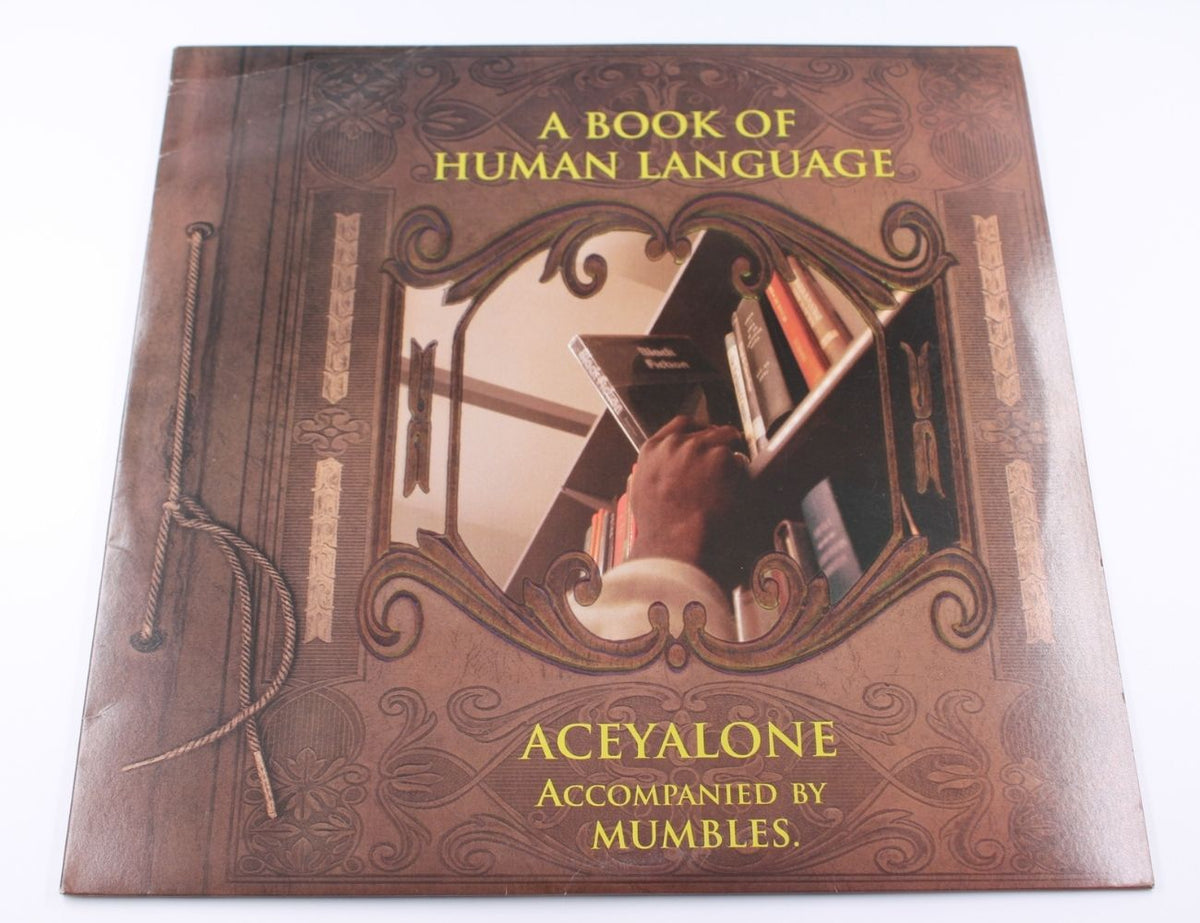 Aceyalone Accompanied By Mumbles - A Book Of Human Language