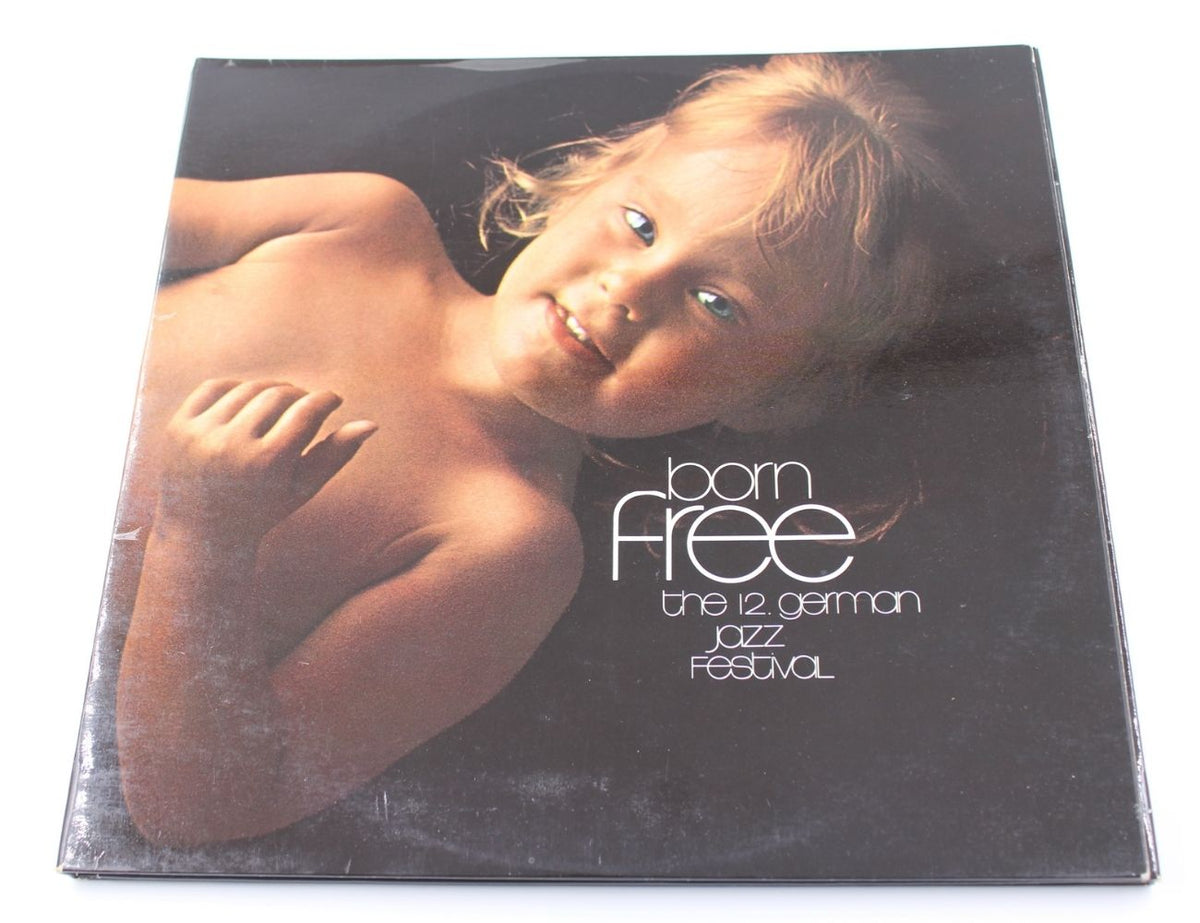Various Artists - Born Free: The 12. German Jazz Festival