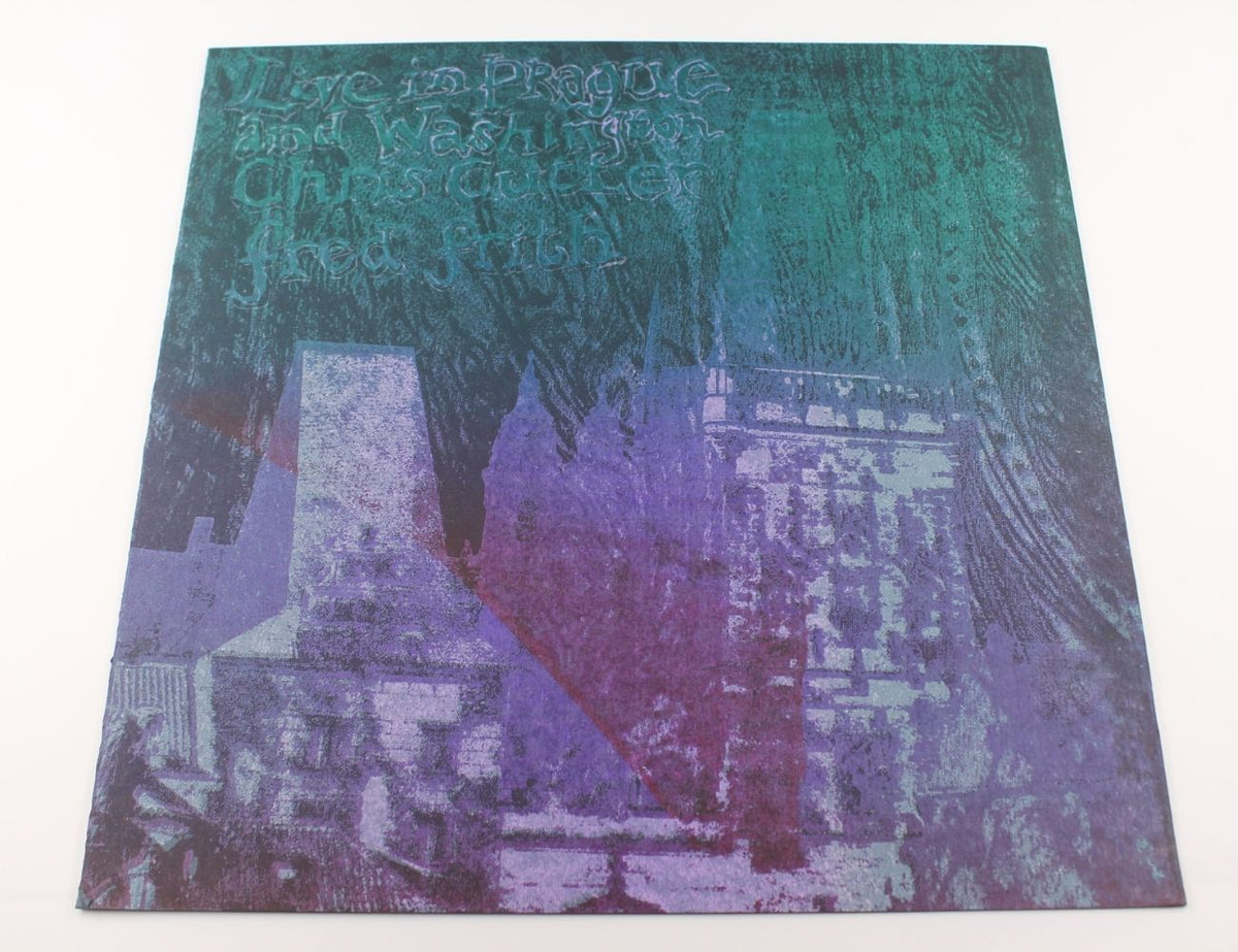 Chris Cutler & Fred Frith - Live In Prague And Washington