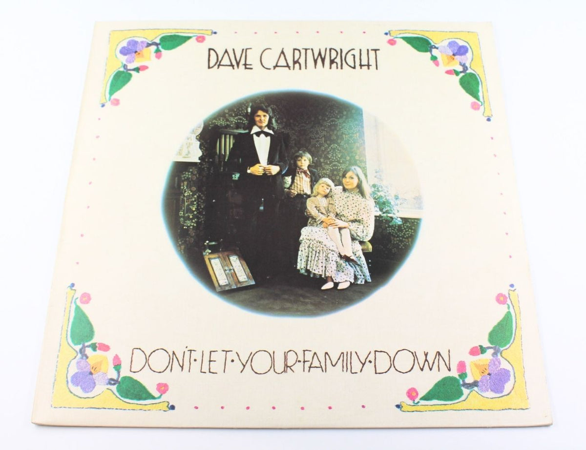 Dave Cartwright - Don't Let Your Family Down