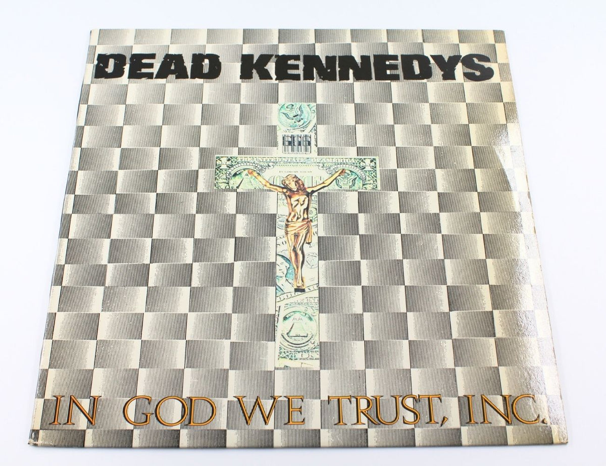 Dead Kennedys - In God We Trust, Inc.