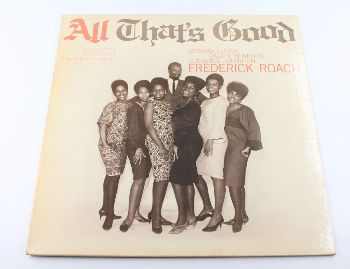 Frederick Roach - All That's Good