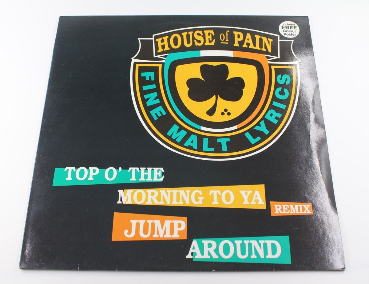 House Of Pain - Top O' The Morning To Ya (Remix) / Jump Around