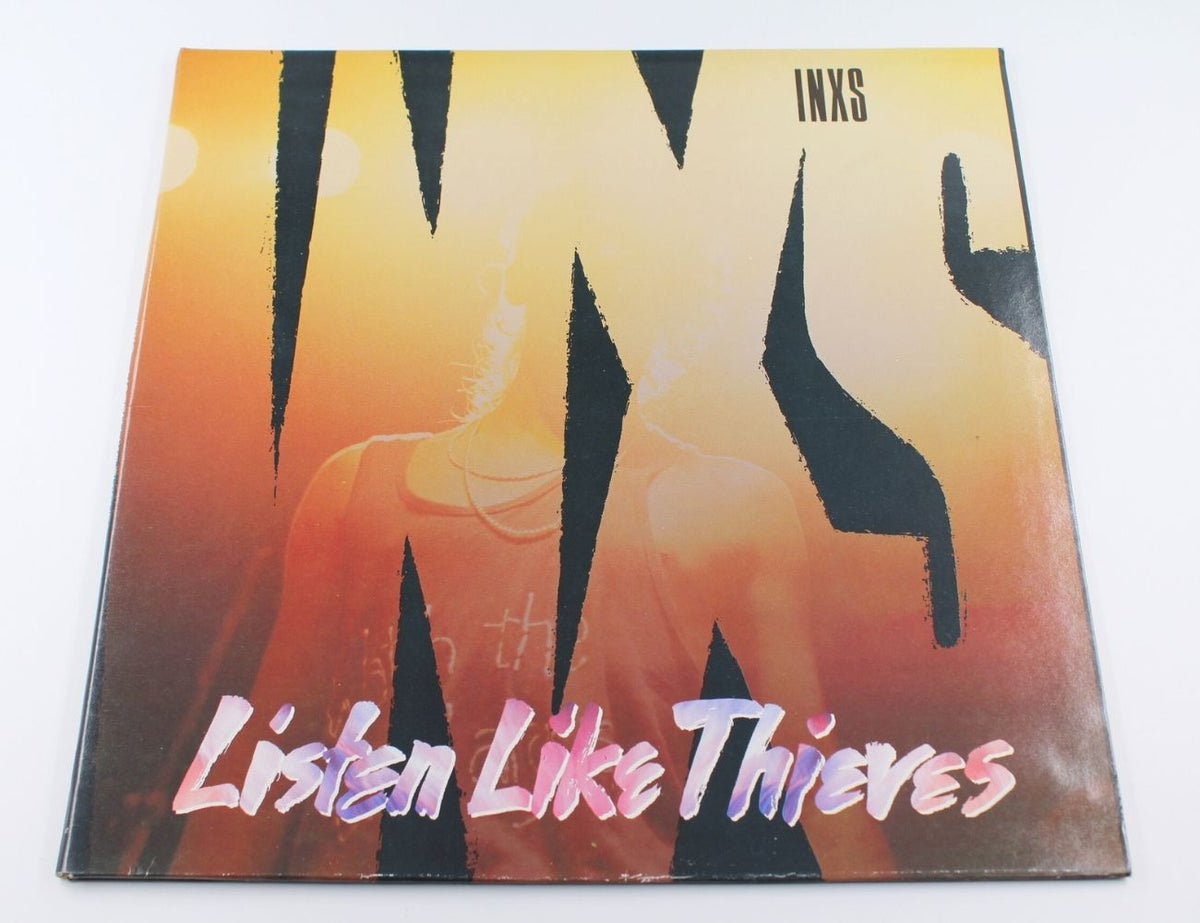 INXS - Listen Like Thieves