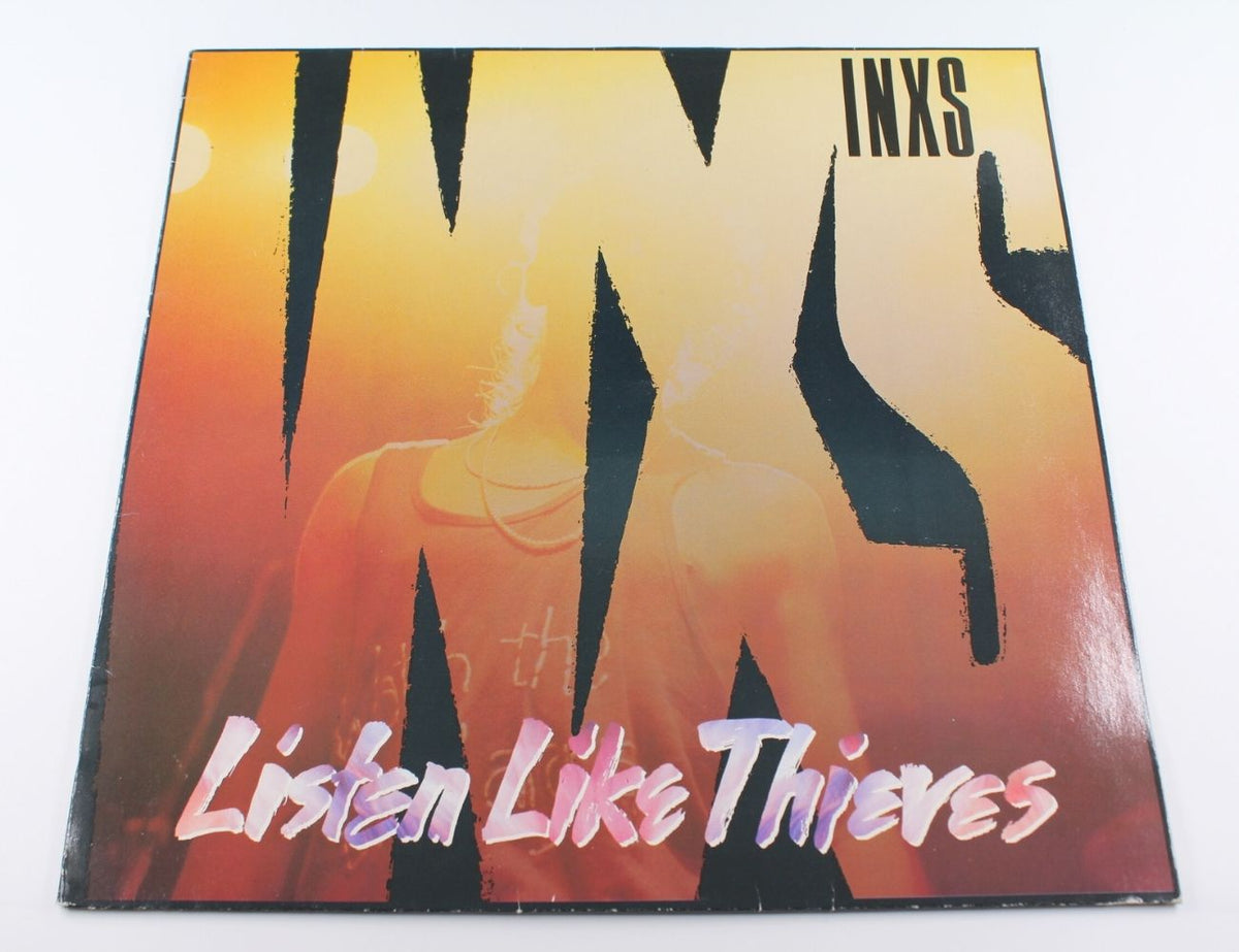 INXS - Listen Like Thieves