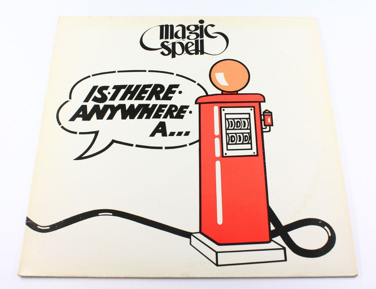 Magic Spell - Is There Anywhere A Gasstation?