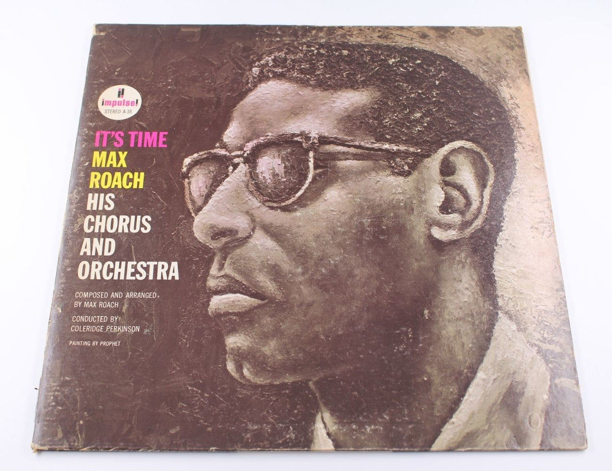 Max Roach His Chorus And Orchestra - It&#39;s Time