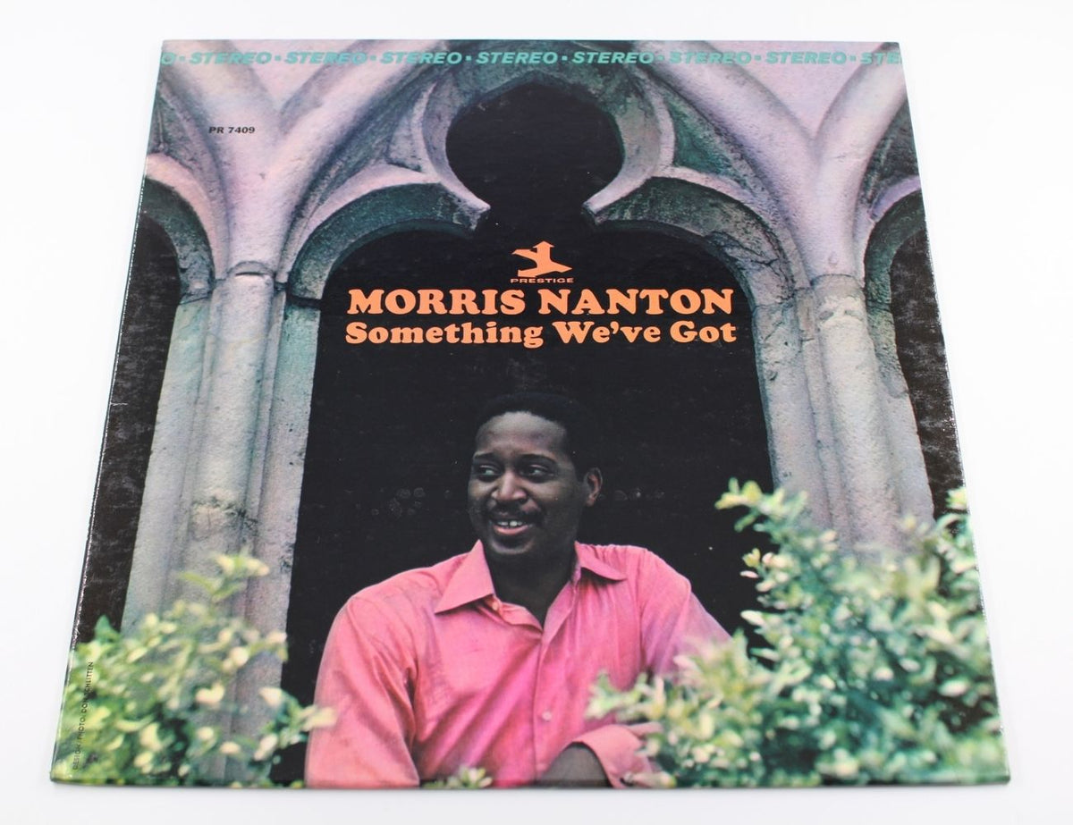 Morris Nanton - Something We&#39;ve Got