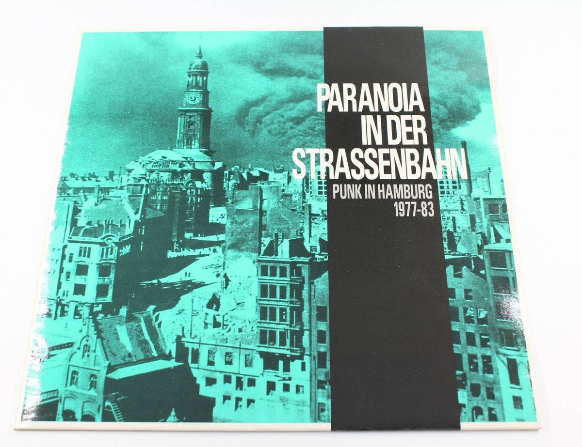 Various Artists - Paranoia In Der Strassenbahn - Punk In Hamburg 1977-83