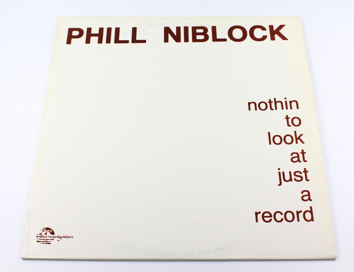 Phill Niblock - Nothin To Look At Just A Record