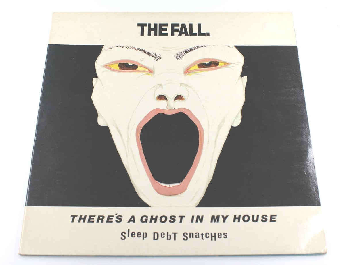 The Fall - There&#39;s A Ghost In My House