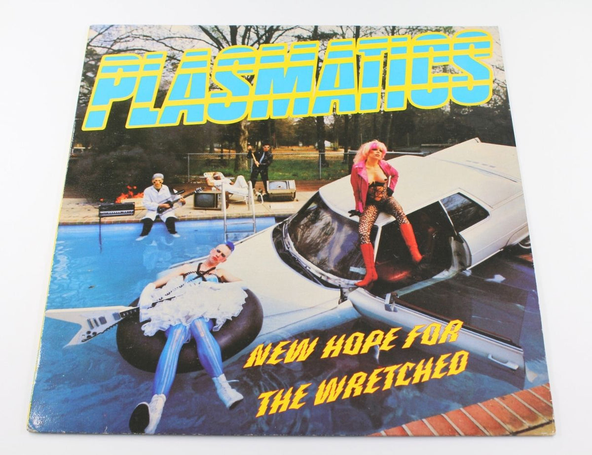 Plasmatics - New Hope For The Wretched