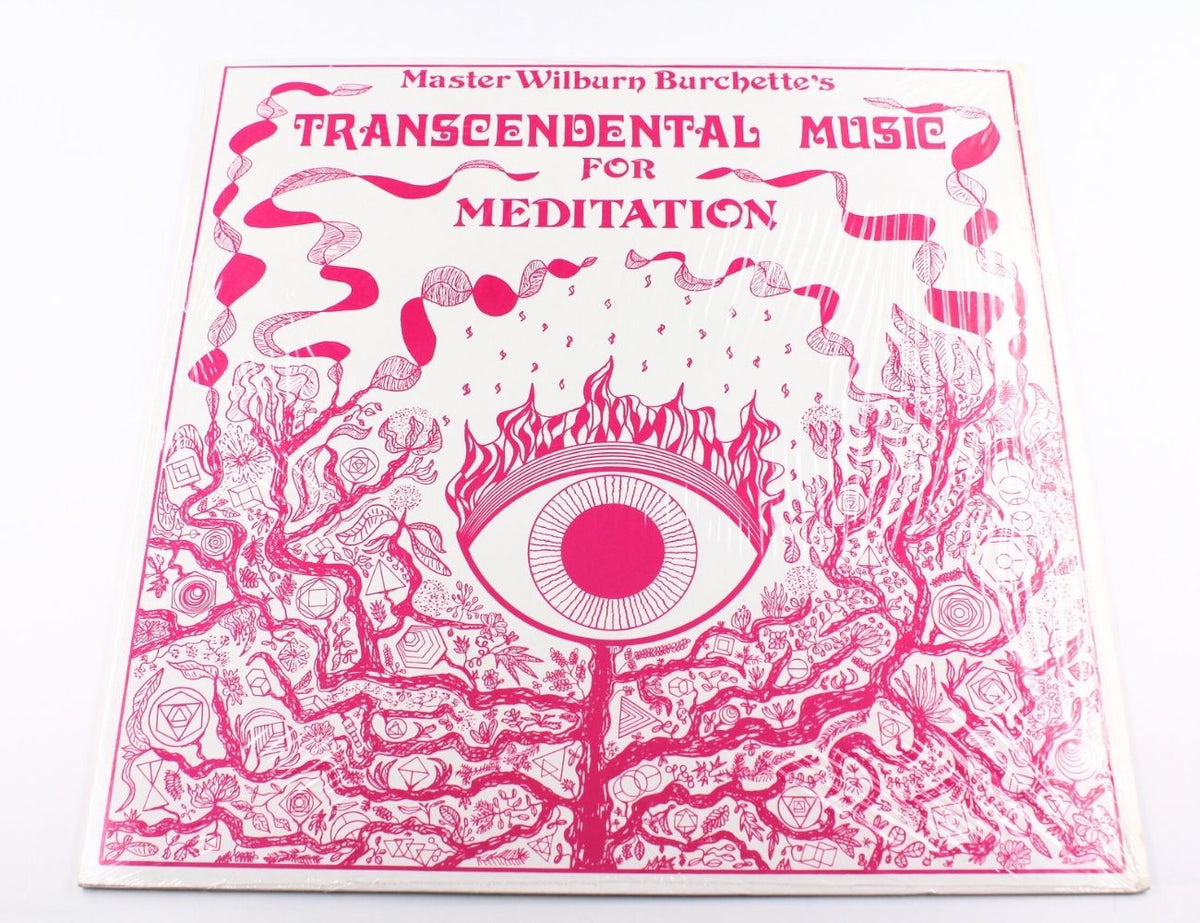 Master Wilburn Burchette - Transcendental Music For Meditation