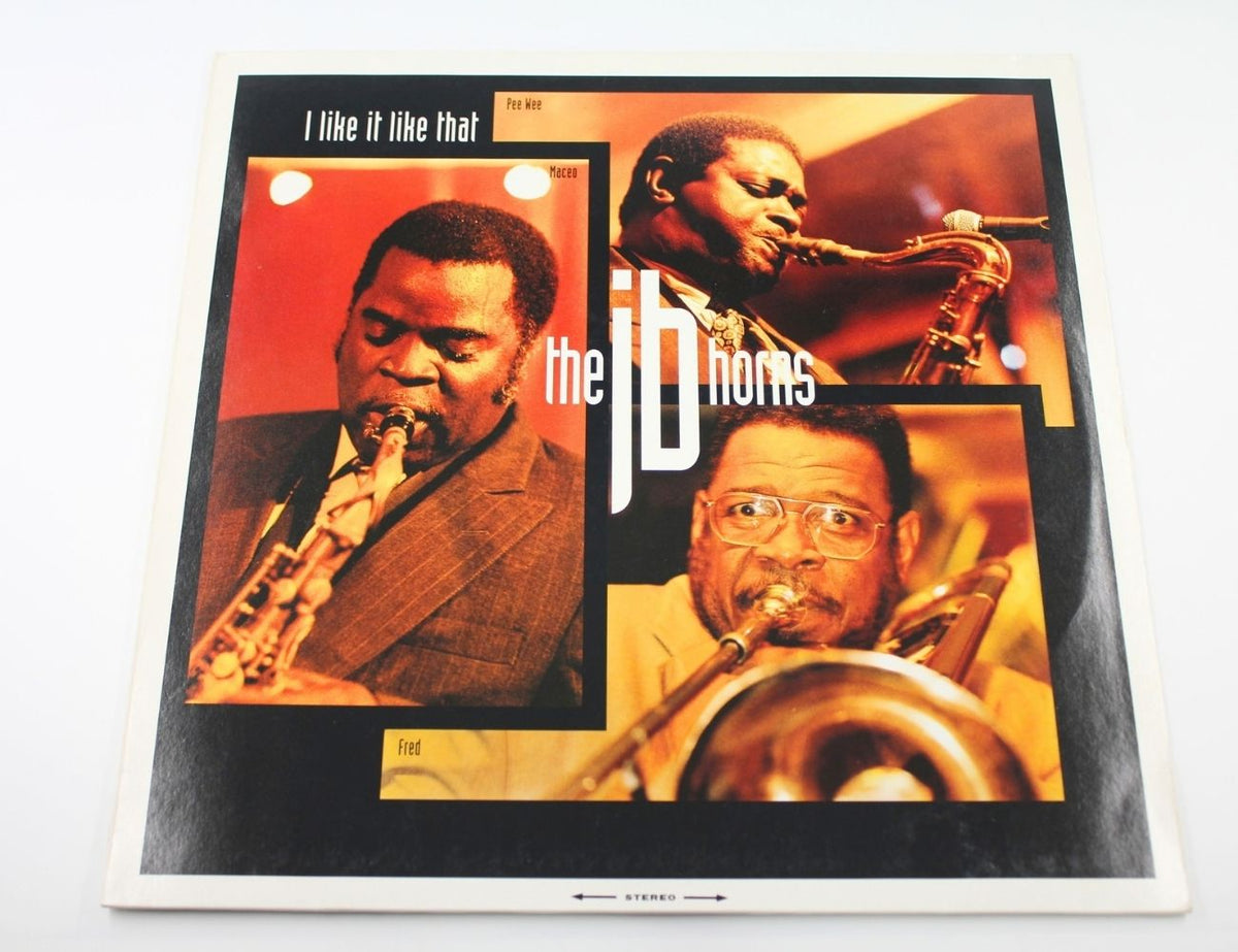 JB Horns - I Like It Like That - Vinyl LP