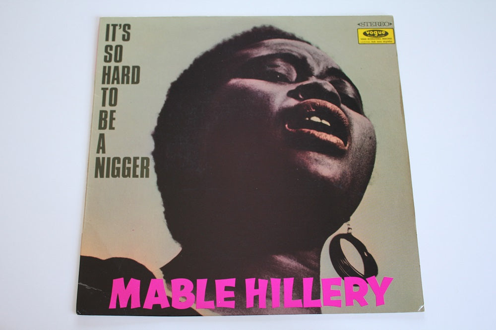 Mable Hillery - It&#39;s So Hard To Be A Nigger