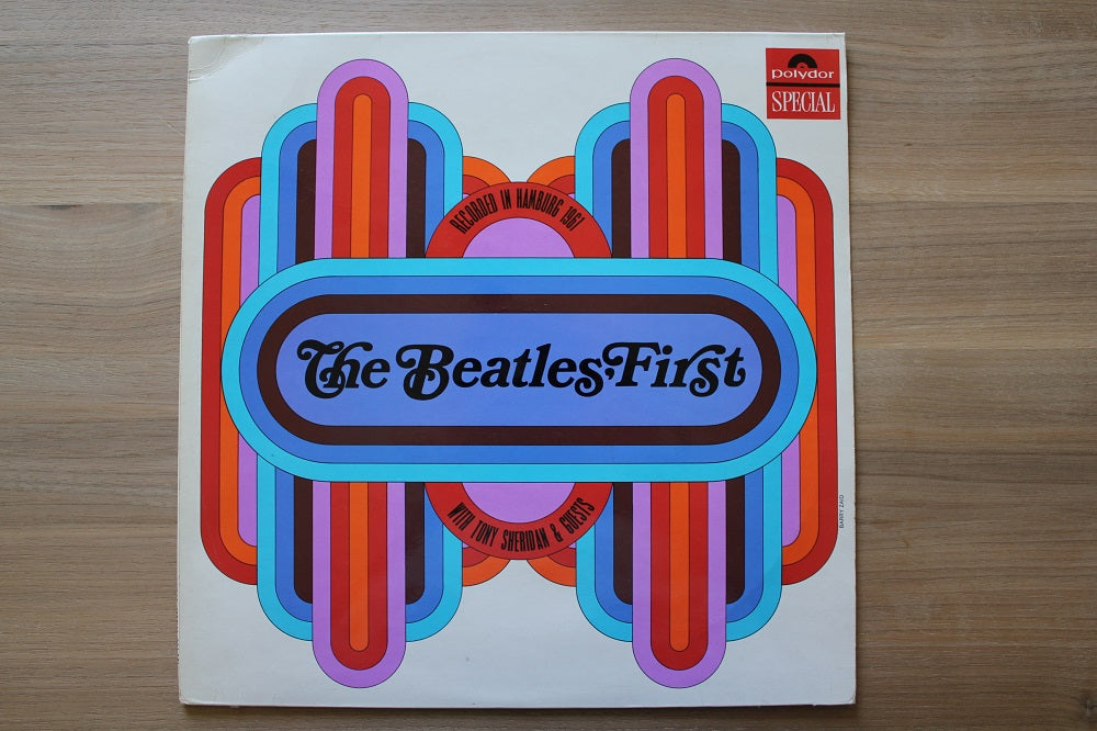 Beatles With Tony Sheridan - The Beatles&#39; First With Tony Sheridan &amp; Guests