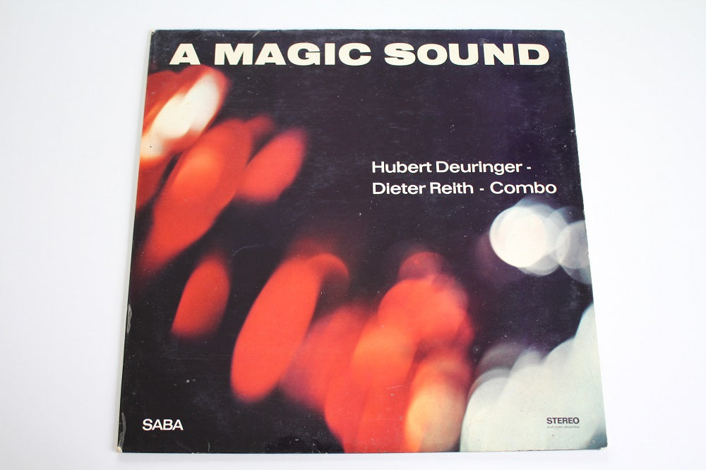 Hubert Deuringer-Dieter Reith-Combo - A Magic Sound