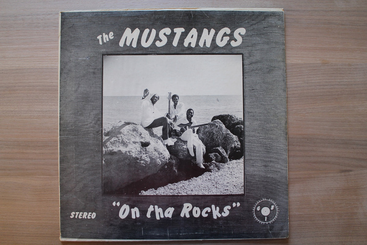 The Mustangs - On Tha Rocks