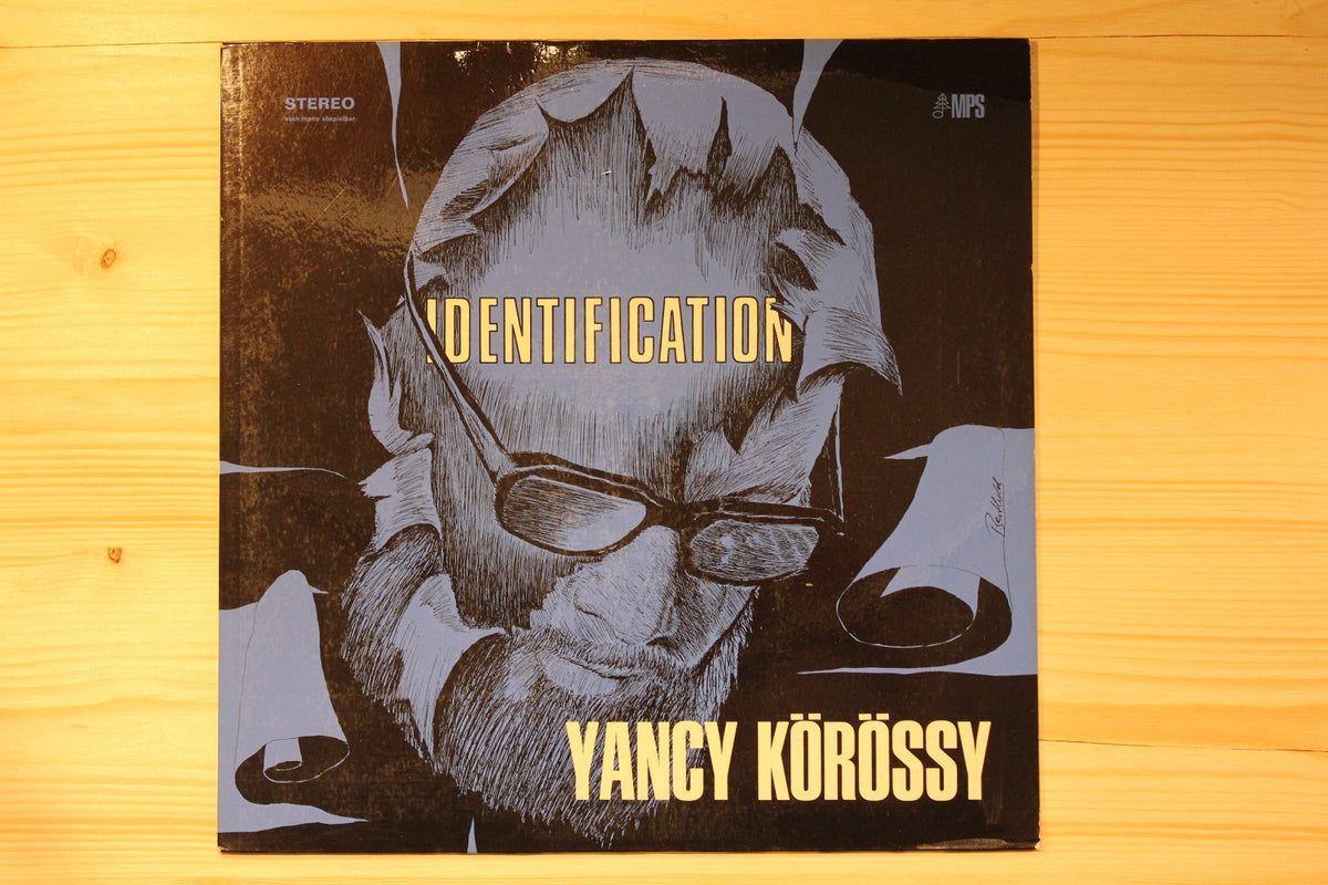 Yancy Körössy - Identification