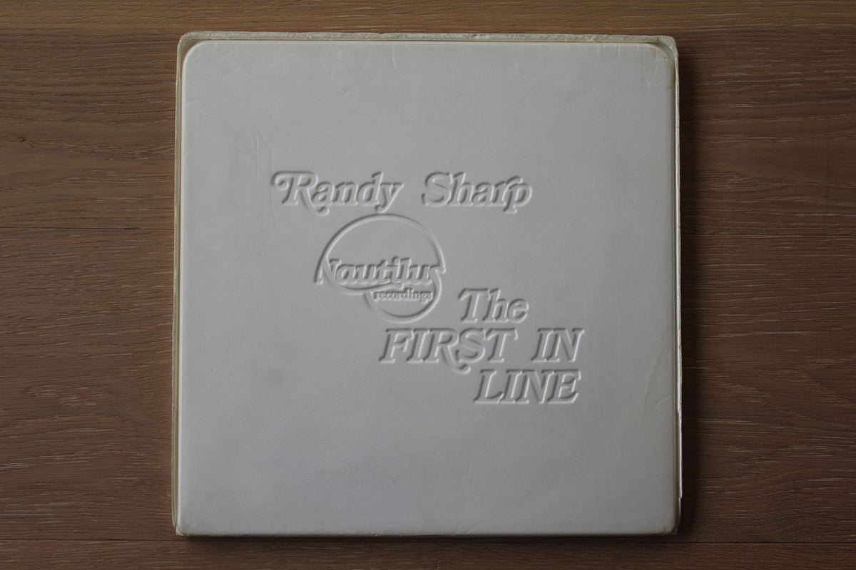Randy Sharp - The First In Line