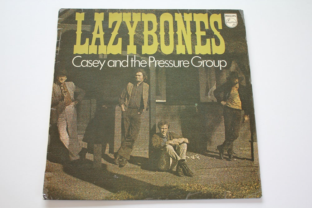 Casey And The Pressure Group - Lazybones