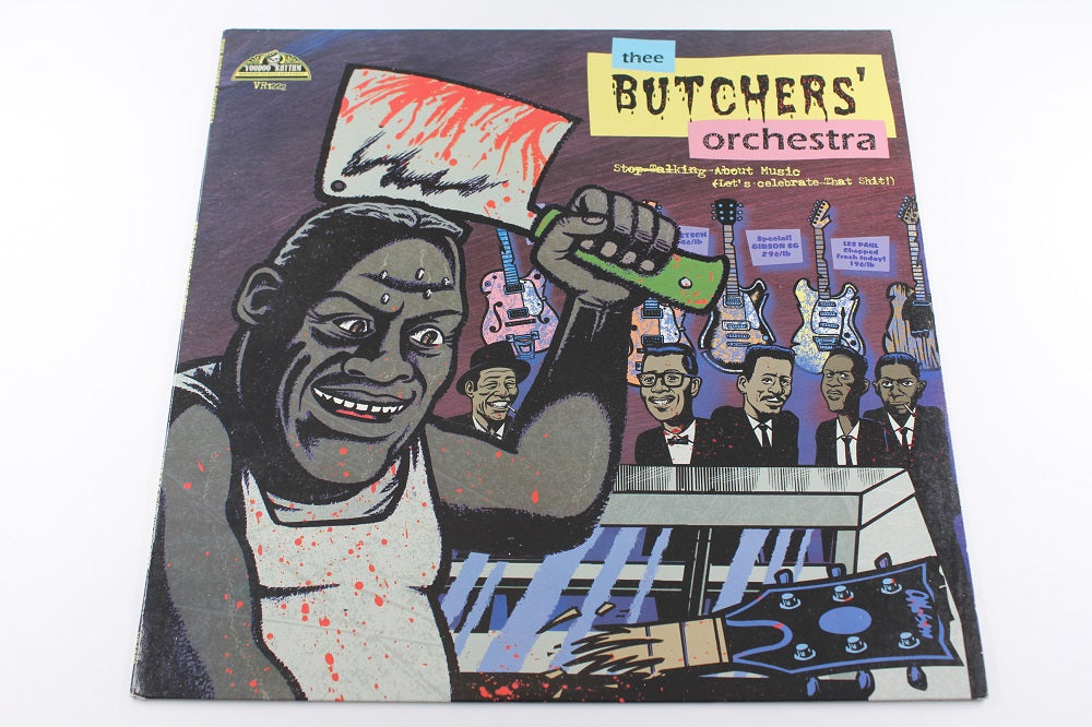 Thee Butchers&#39; Orchestra - Stop Talking About Music (Let&#39;s Celebrate That Shit!)