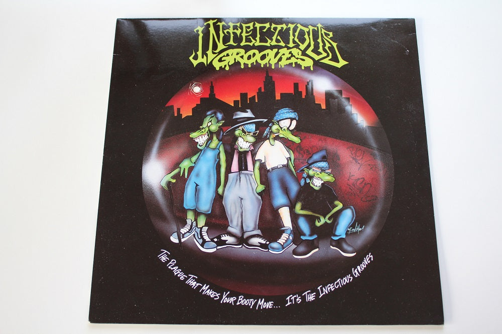 Infectious Grooves - The Plague That Makes Your Booty Move... It&#39;s The Infectious Grooves