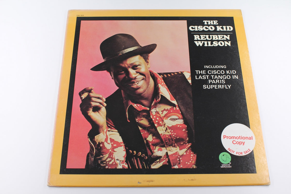 Reuben Wilson - The Cisco Kid