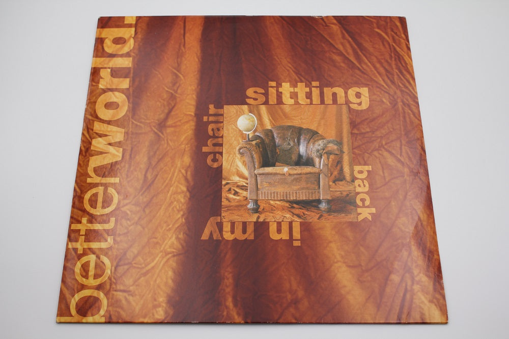 Betterworld - Sitting Back In My Chair