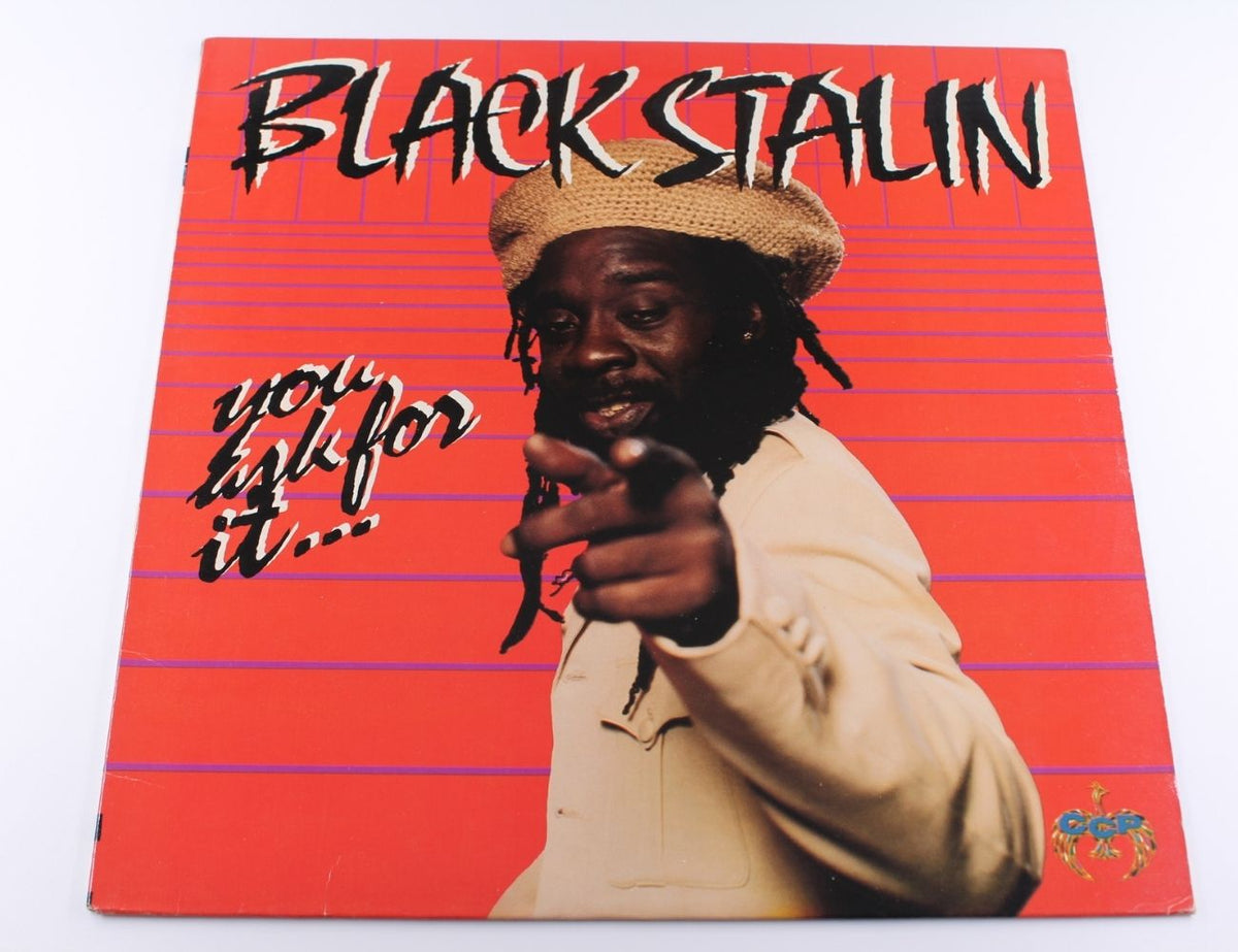 Black Stalin - You Ask For It...
