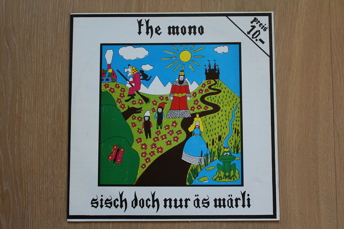 The Mono - Sisch Doch Nur Äs Märli