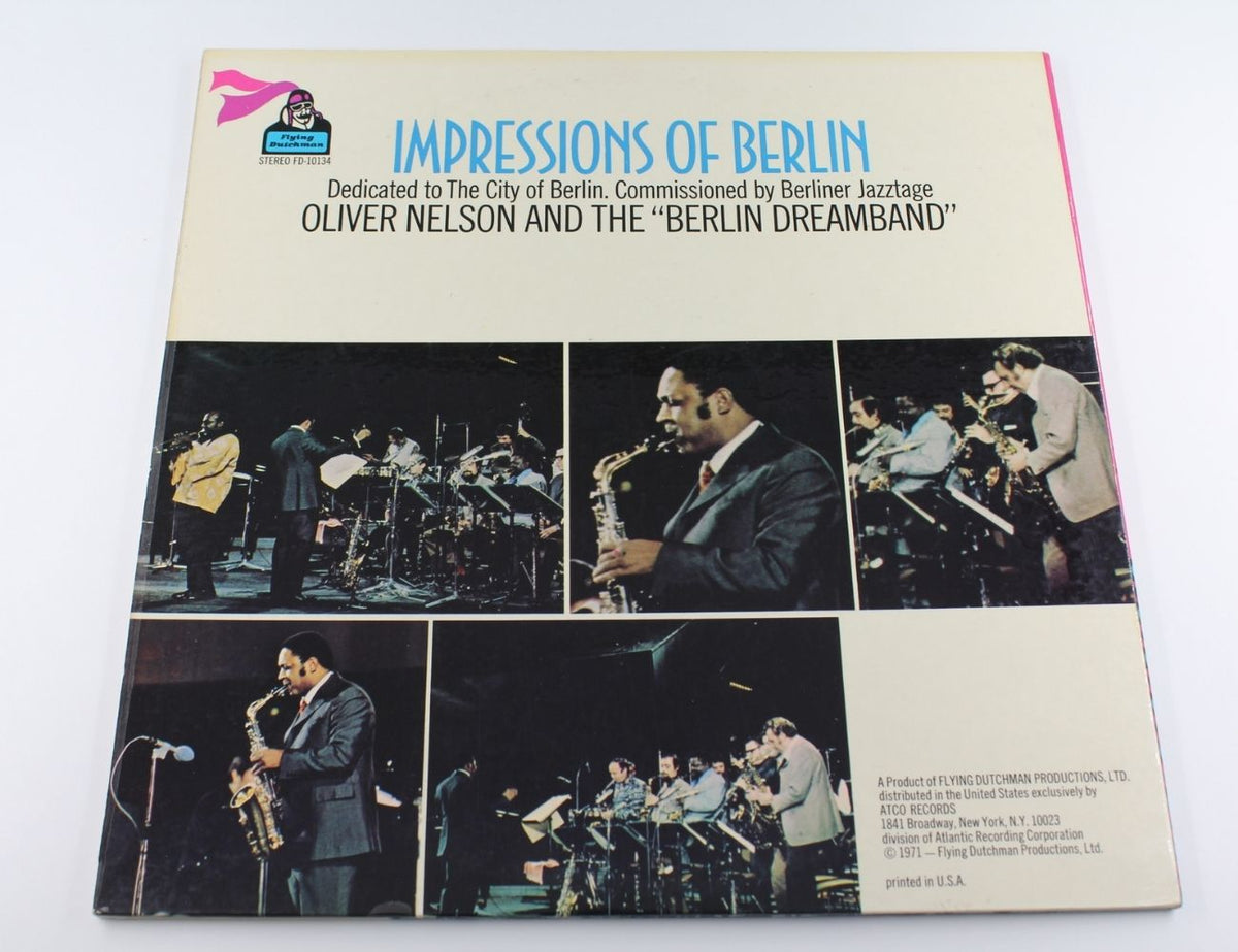 Oliver Nelson And The &quot;Berlin Dreamband&quot; - Berlin Dialogue For Orchestra